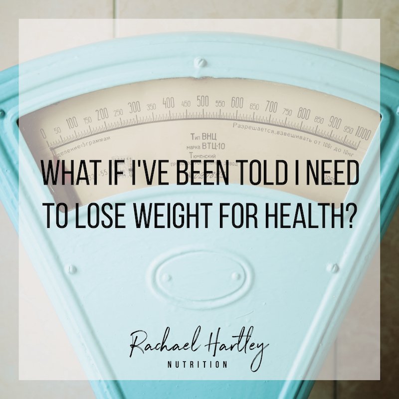 What if I Have to Lose Weight For Health? — Registered Dietitian Columbia SC