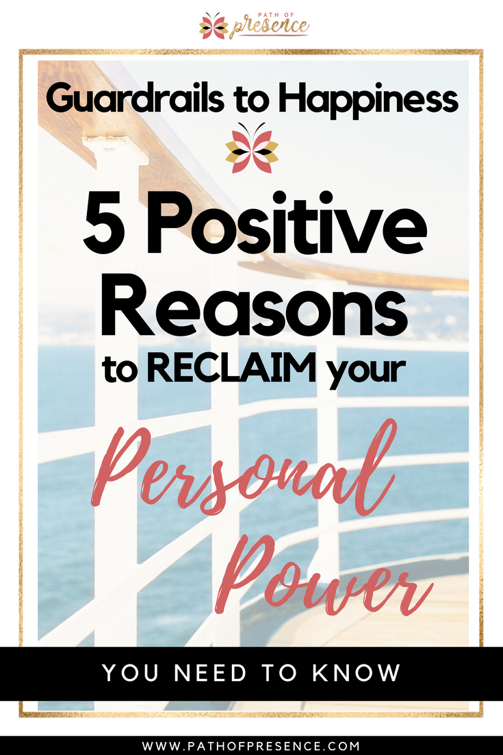5 Positive Reasons To Reclaim Your Personal Power You Need To Know