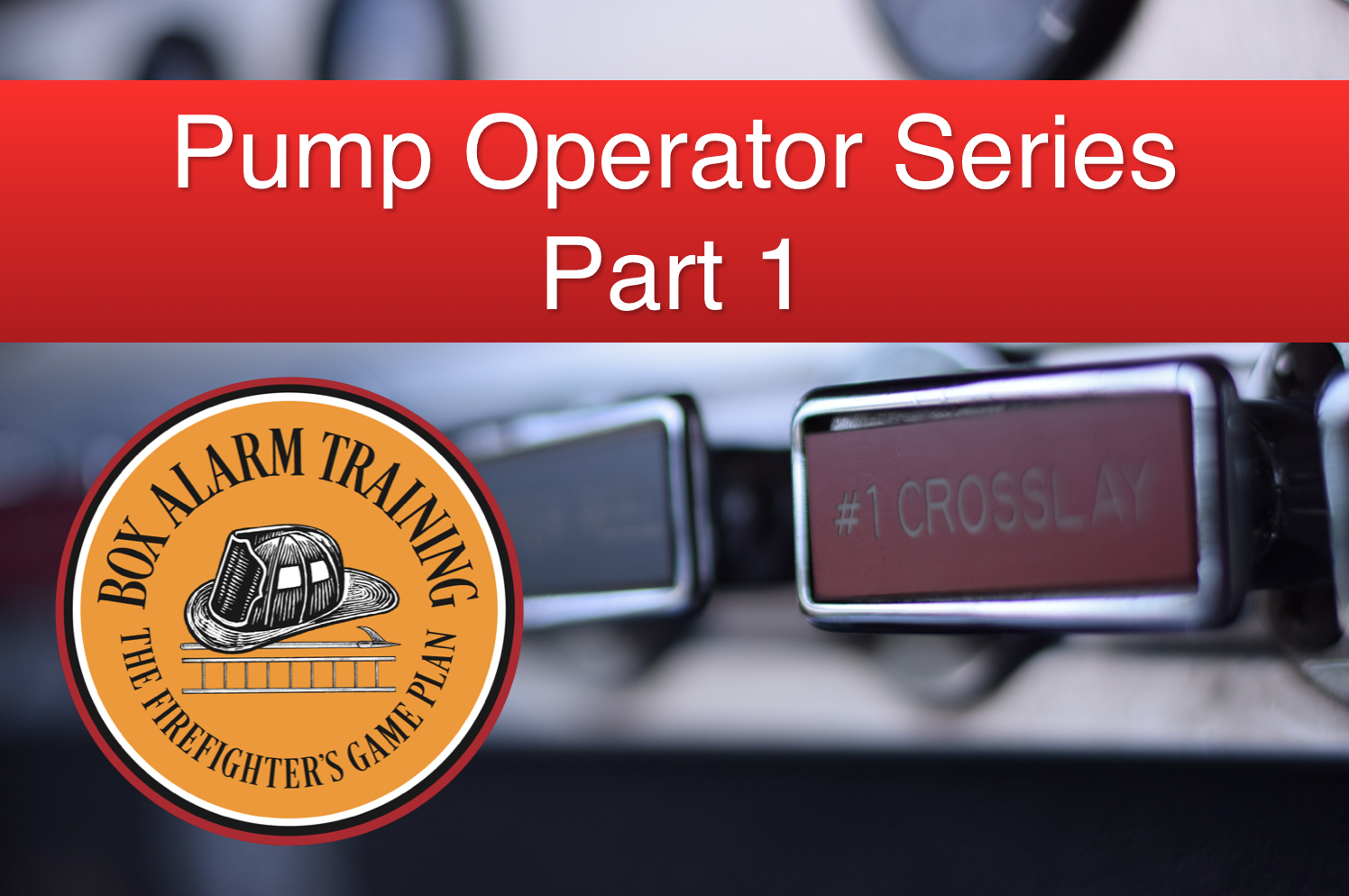Pump Operator Series - Part 1