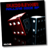 duckhuster-rolling-dice-ep-muchiq-records