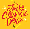 Jack's Cosmic Dogs