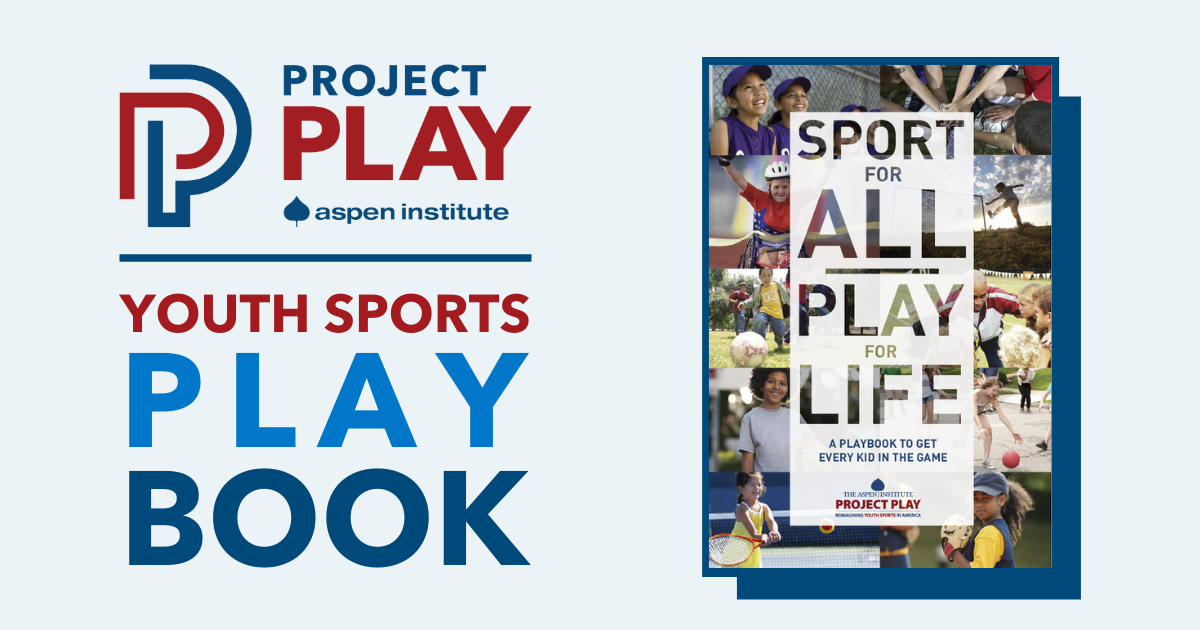 Youth Sports Playbook - Project Play