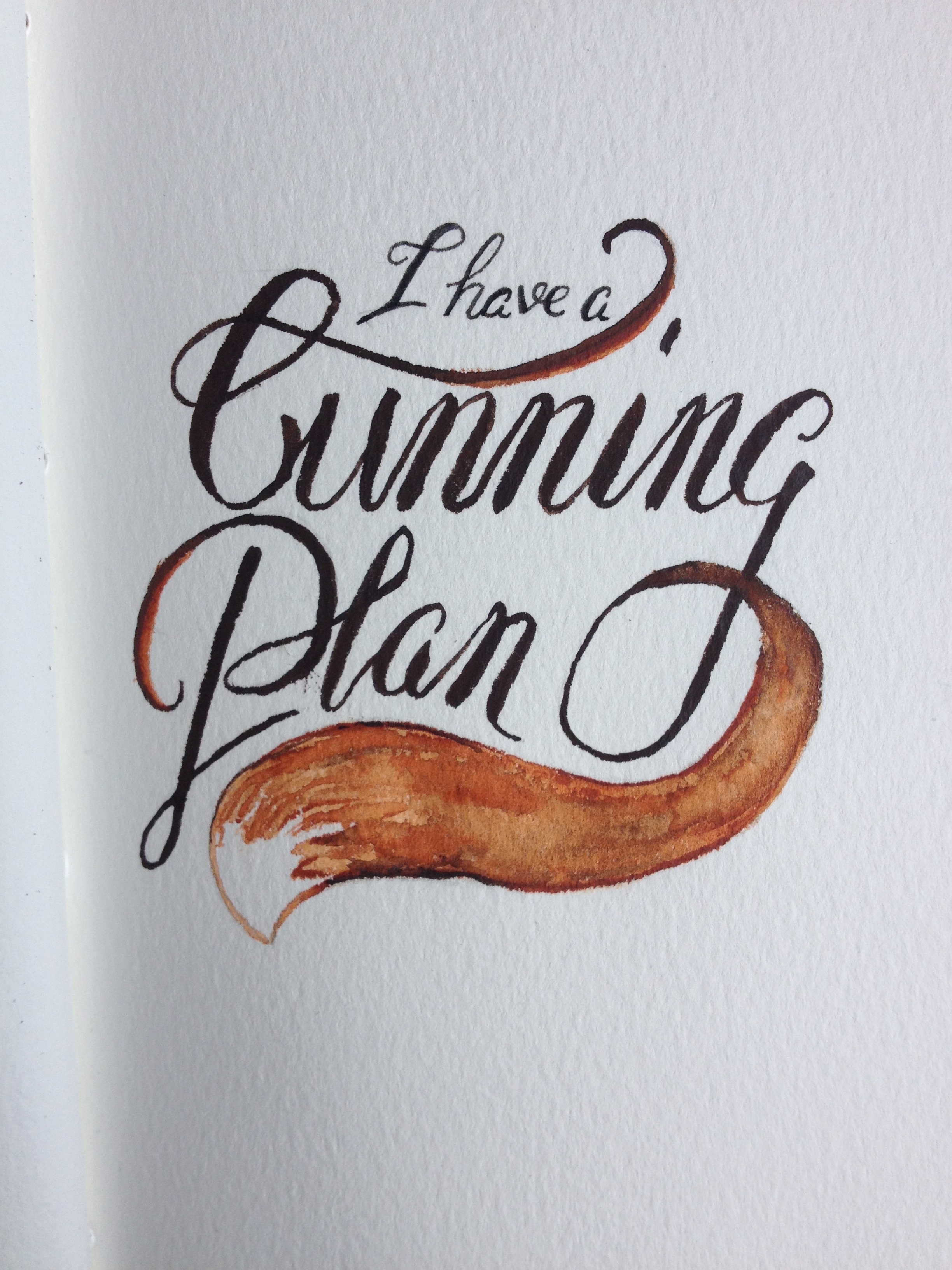 I have a cunning plan fox tail watercolor practice hand lettering