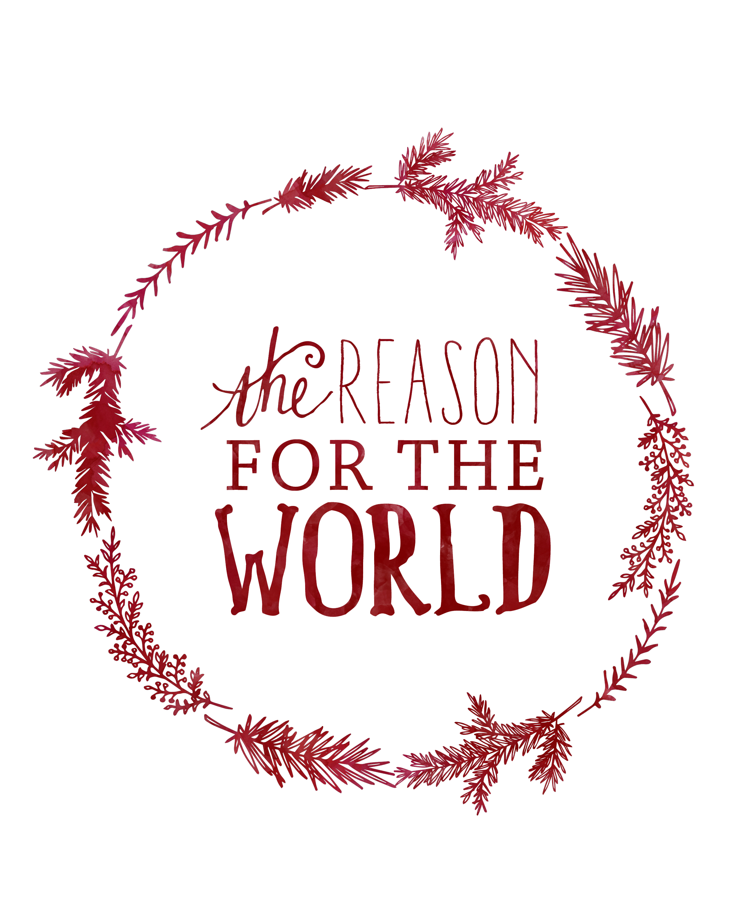 8x10_Reason_for_the_World