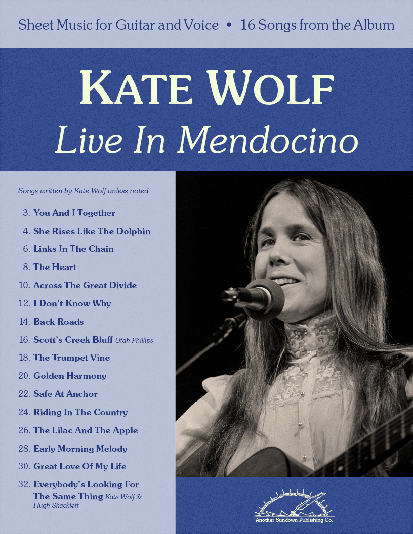 interferens Ansvarlige person krise Album Sheet Music - Live In Mendocino — Official Kate Wolf Website
