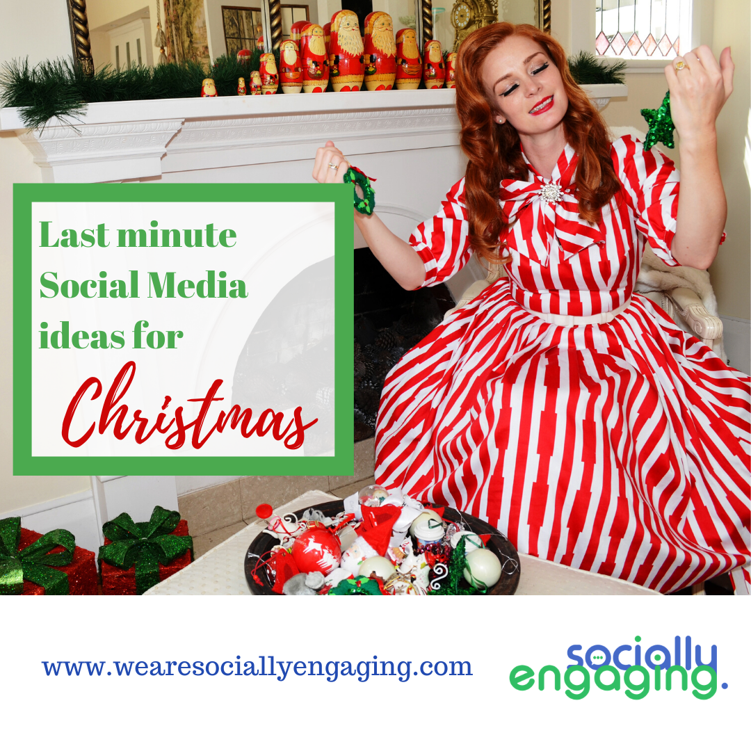 Last Minute Social Media Ideas For Christmas Socially Engaging