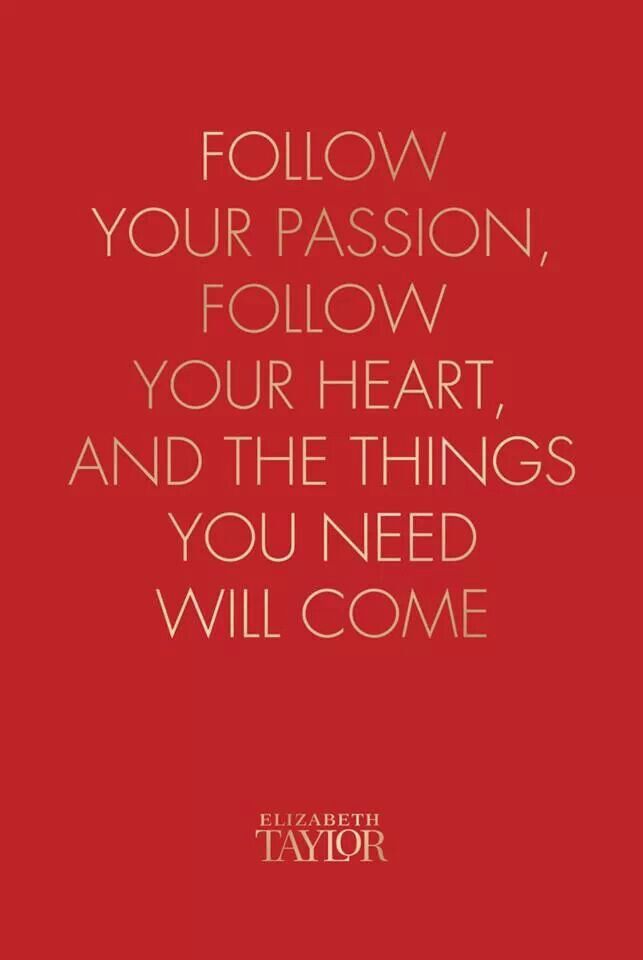 Follow Your Passion :: House of Valentina