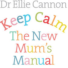 keep Calm A New Mums Manual