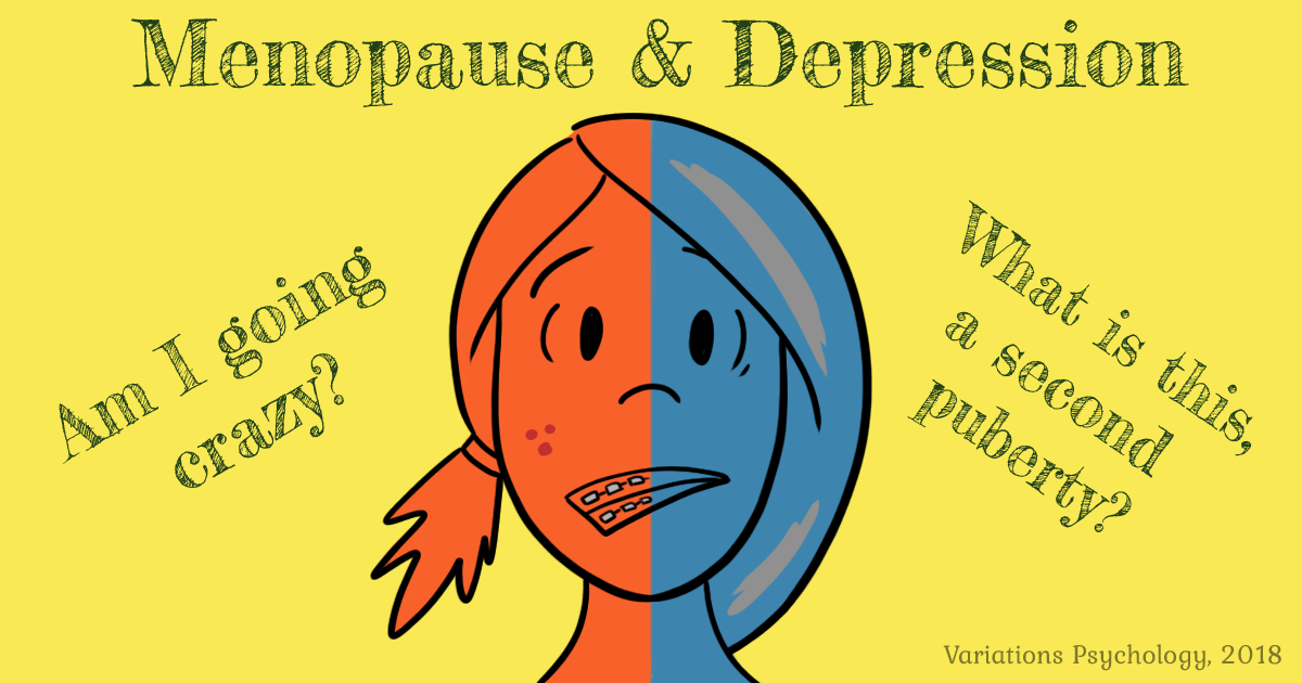 Psychologically Speaking: Menopause & Depression — Variations