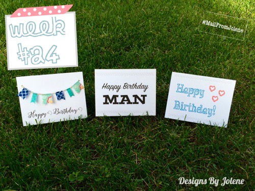 52 Weeks Of Mail- Week 24 Feature Photo | Happy Birthday Cards