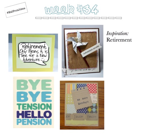 52 Weeks Of Mail-Week 34 Inspiration Retirement