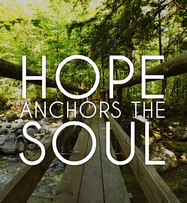 life-quotes-Hope-anchors-the-soul