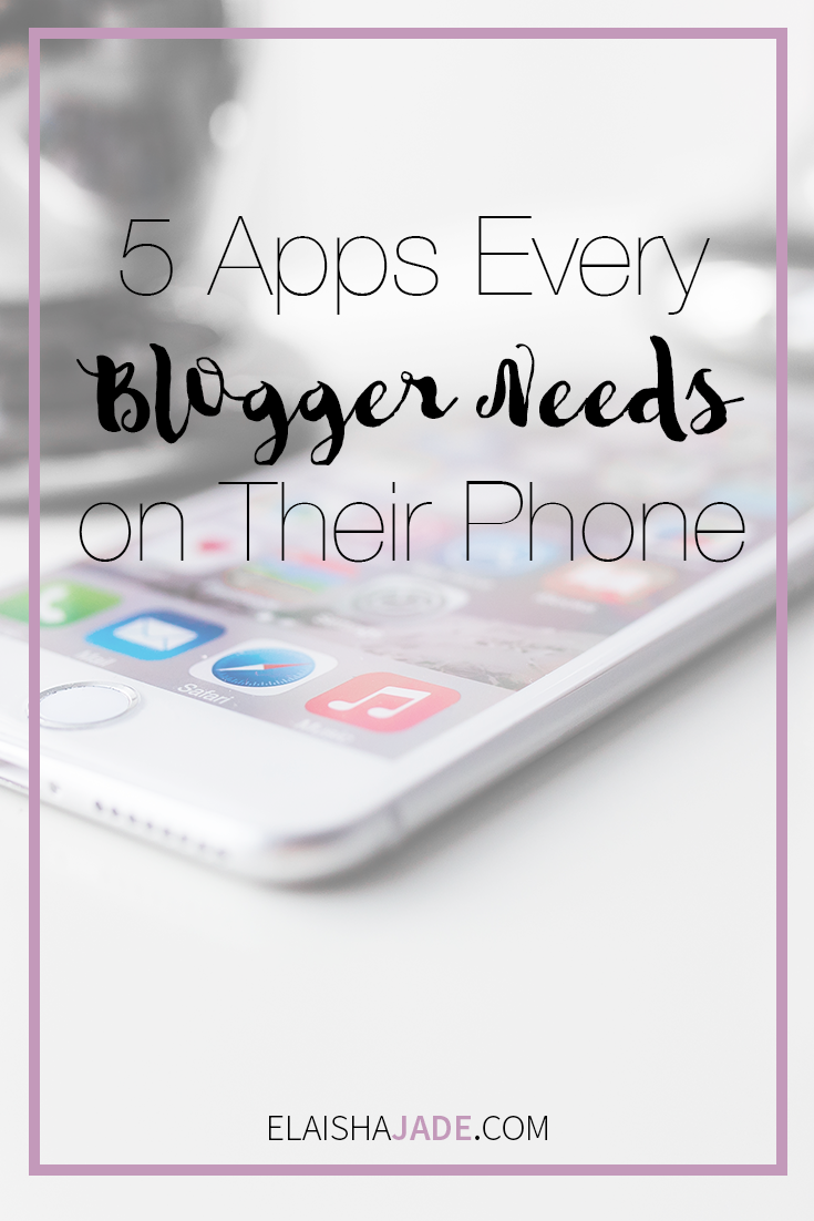 5 Apps Every Blogger Needs on their Phone Pinterest
