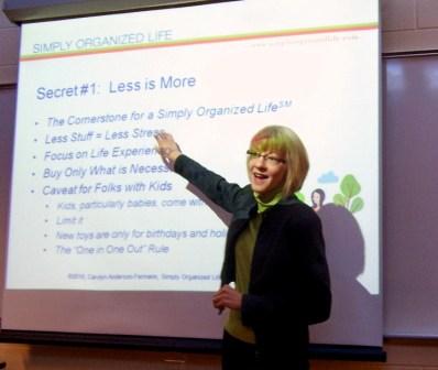 Archive Photo: Presenting my popular seminar "Secrets of a Simply Organized Life"