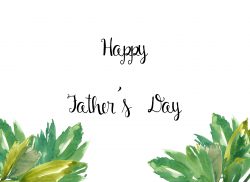 Happy Father's Day by Bessie Young