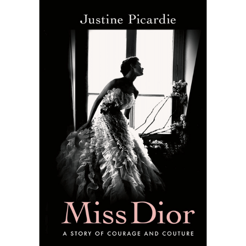 Miss Dior by Justine Picardie — Open Letters Review
