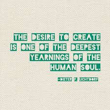 The Desire to Create quote