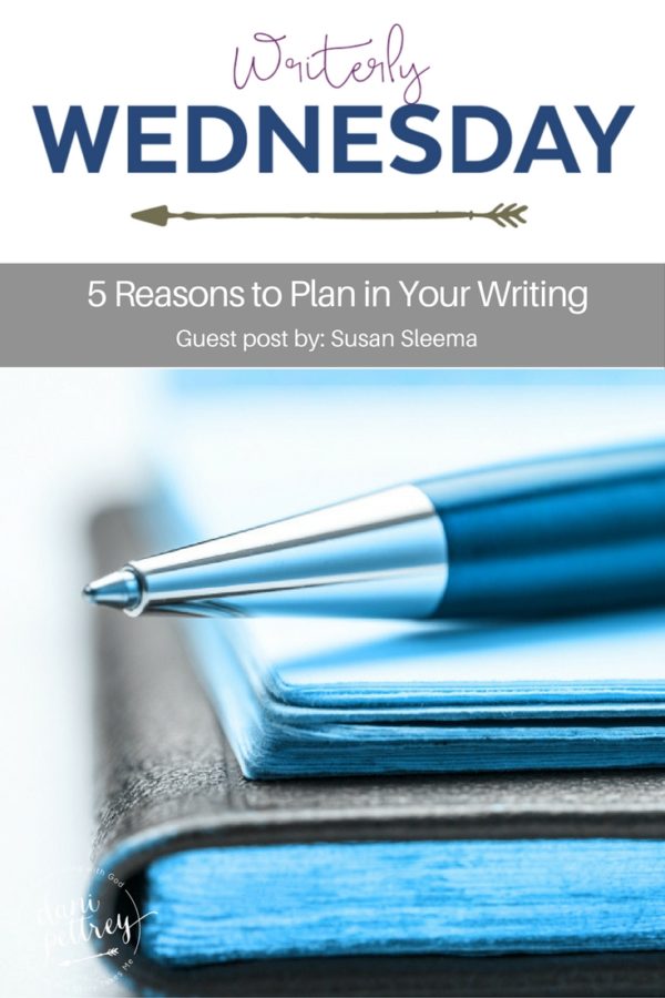5 Reasons to Plan in your Writing