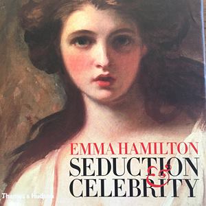 Book Cover for Emma Hamilton: Seduction and Celebrity