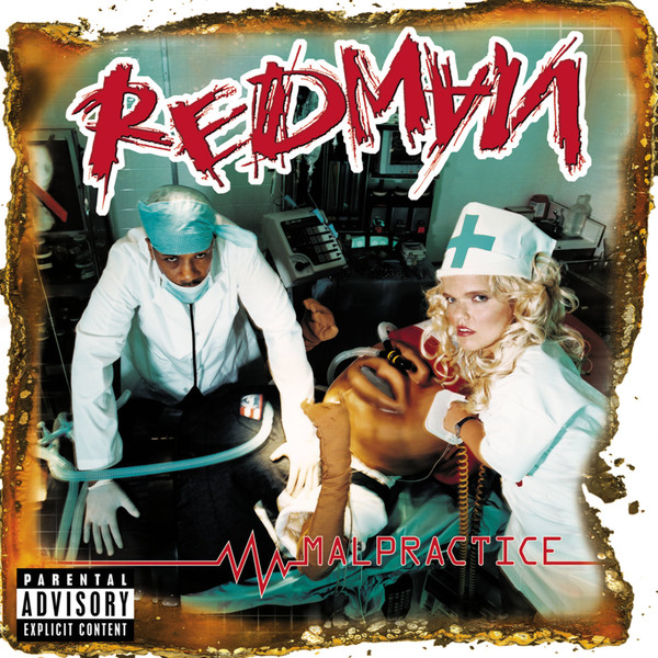 How Classic Is Redman's Malpractice Album? | Review — CLASSIC HIP HOP  MAGAZINE