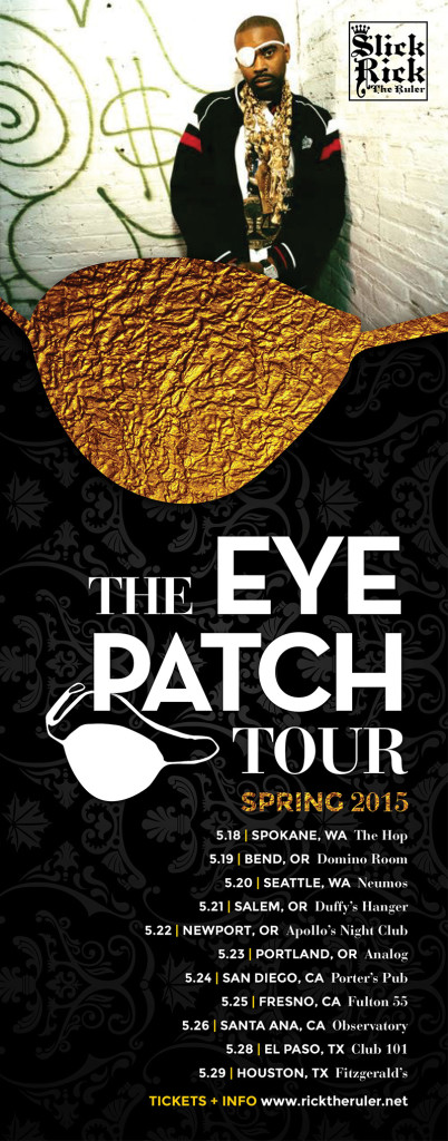 Slick Rick - The Eye Patch Tour