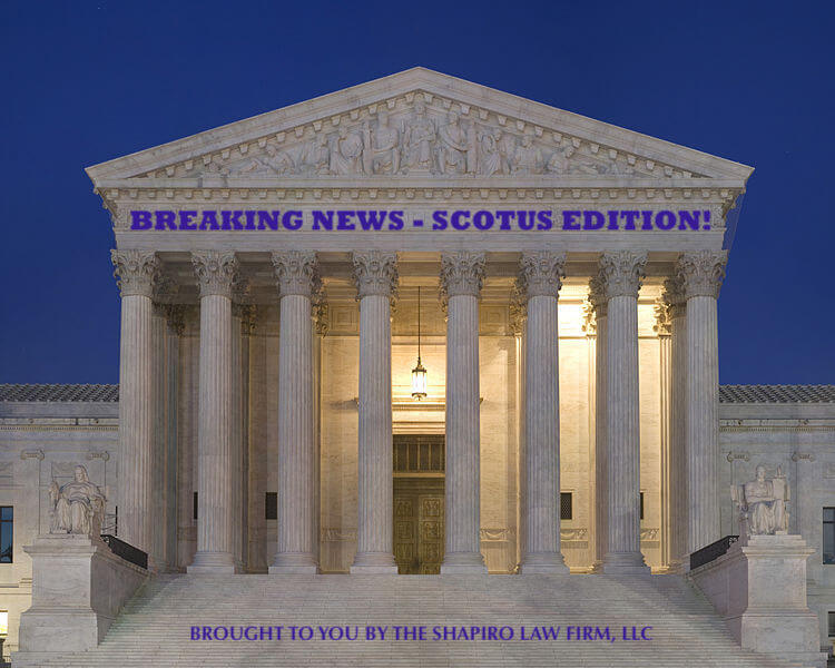 Breaking News - SCOTUS Edition!