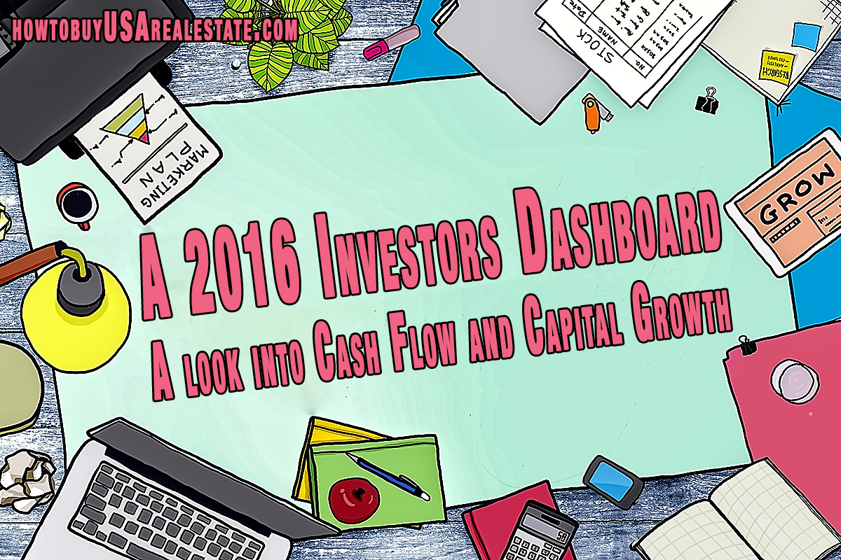 A 2016 Investors Dashboard: A look into Cash Flow and Capital Growth