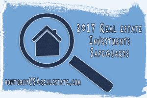 2017 Real estate Investments Safe Guards