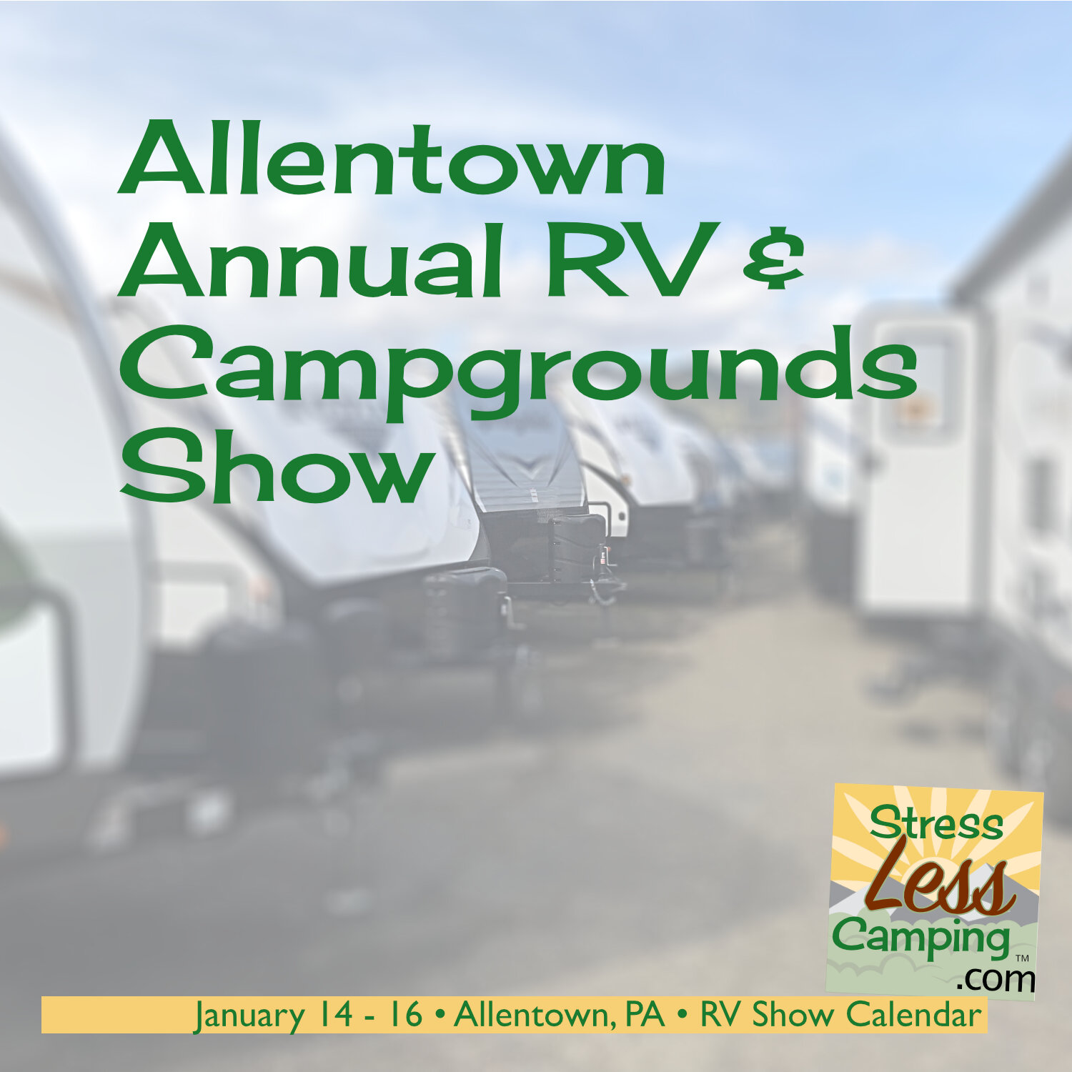 Allentown Annual RV & Campgrounds Show StressLess Camping RV