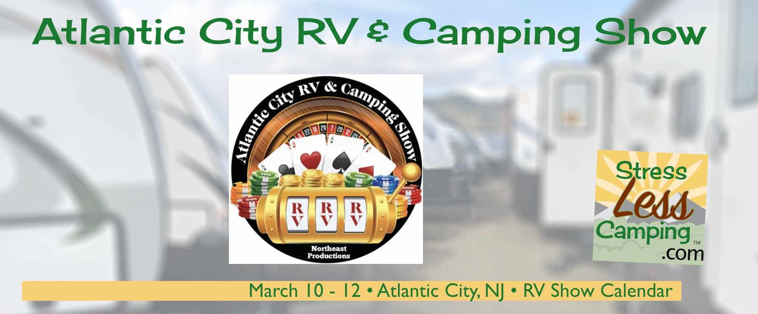 Atlantic City RV & Camping Show StressLess Camping RV Camping