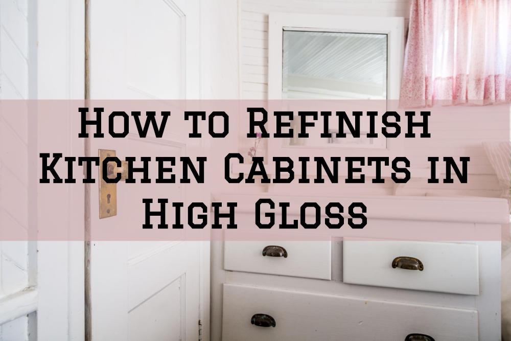 How To Refinish Kitchen Cabinets In High Gloss Ron Rice Painting