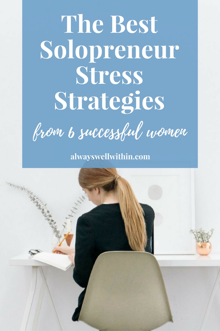 Stress Tips | Entrepreneurs | Solopreneurs | Small Business Owners