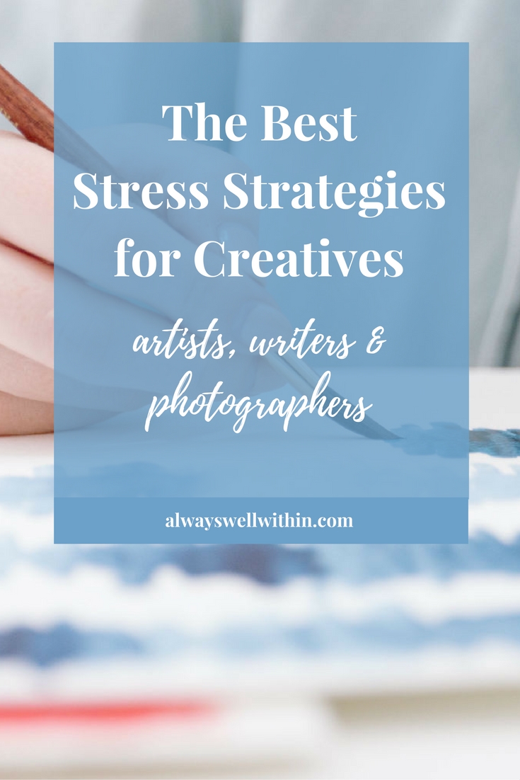 Stress Strategies for Creatives