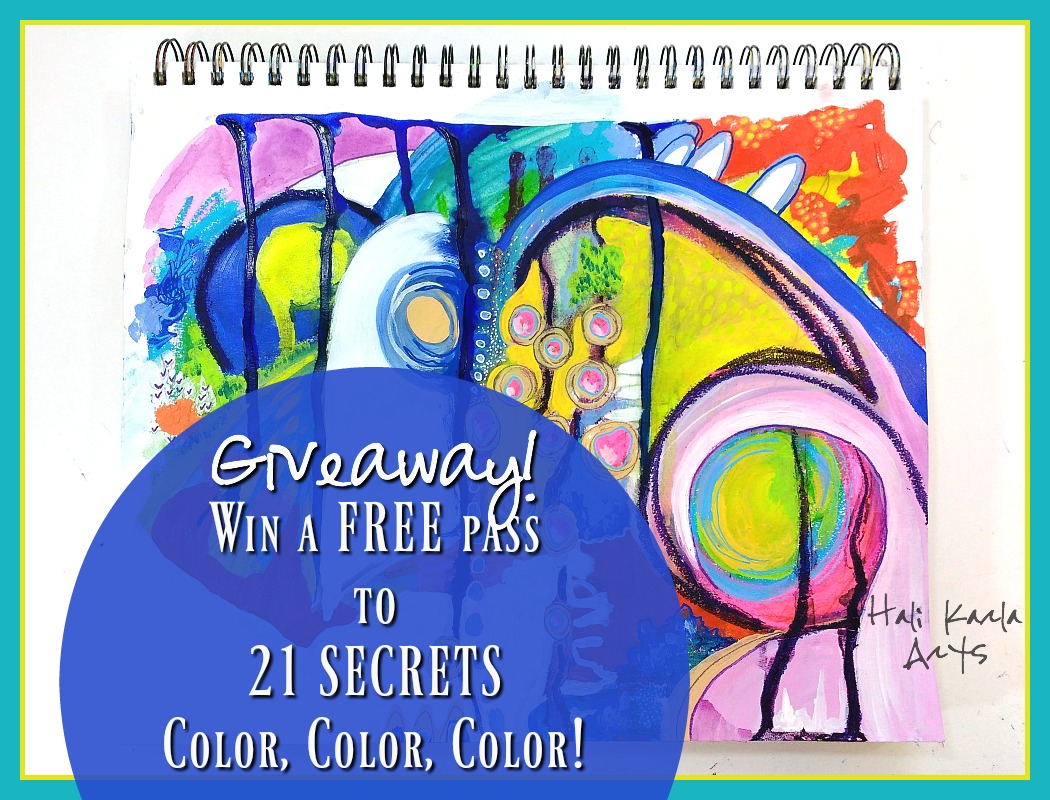 I'm giving away a free pass to 21 SECRETS Color, Color, Color Art Journaling Workshop - come enter to win!