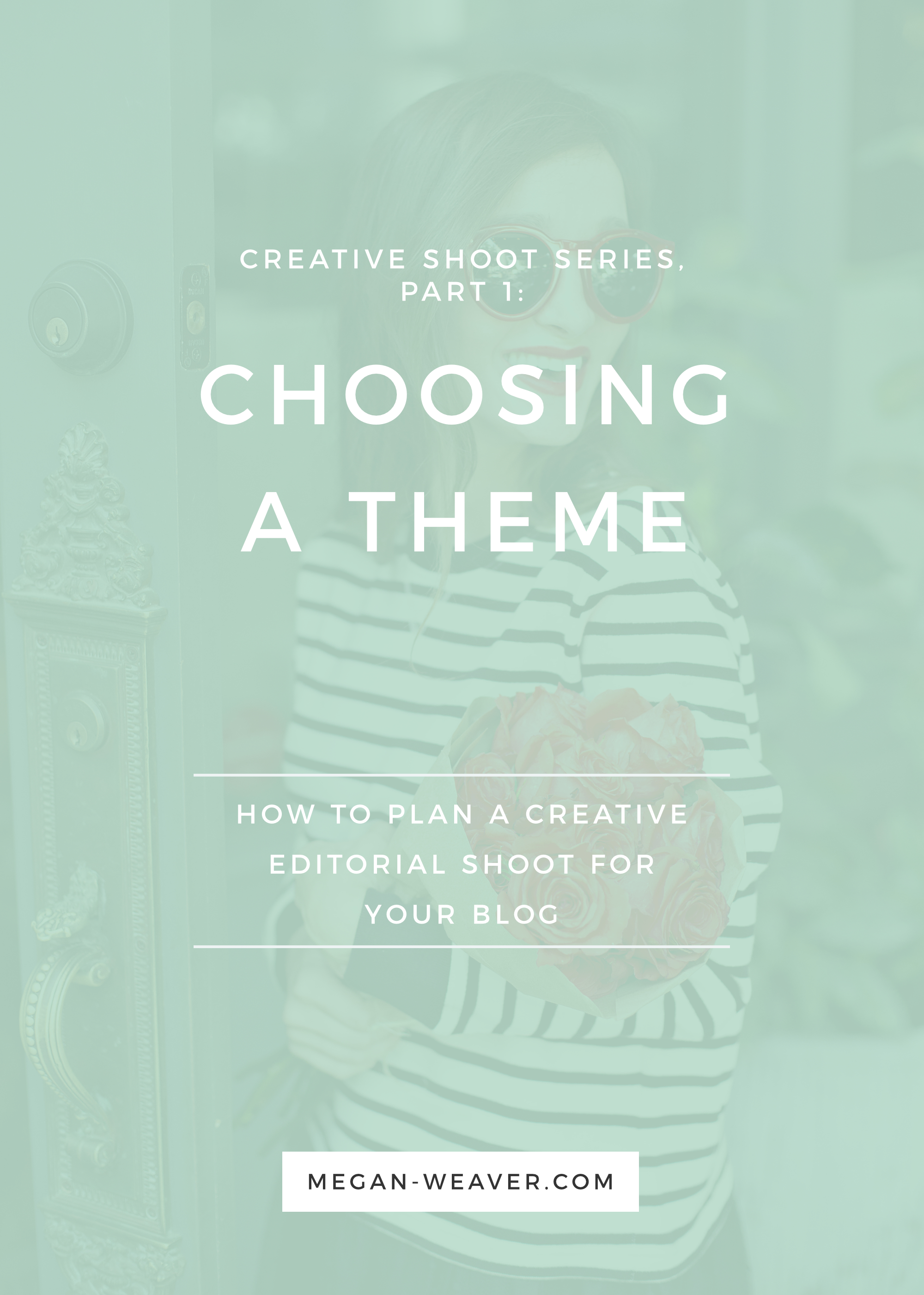 The first step to planning a creative editorial shoot for you blog is choosing a theme! In the first part of my 4-part series, I'll show you how to go about picking a theme that's right for your brand as a blogger or business.