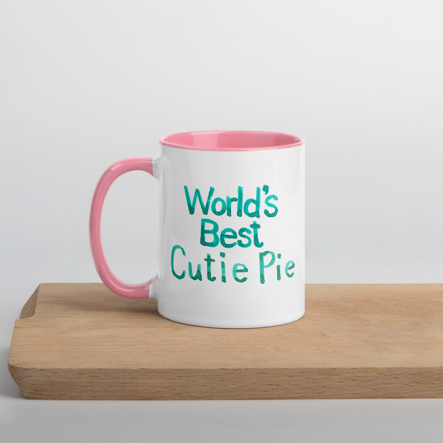 World's Best Cutie Pie Mug — ashlyn anstee