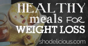 healthy-meals-for-weight-loss