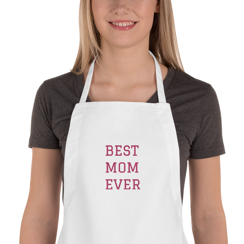 BEST MOM EVER. Embroidered Apron (black)