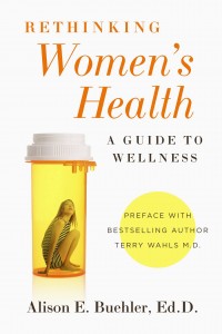 Rethinking Women's Health by Alison Buehler