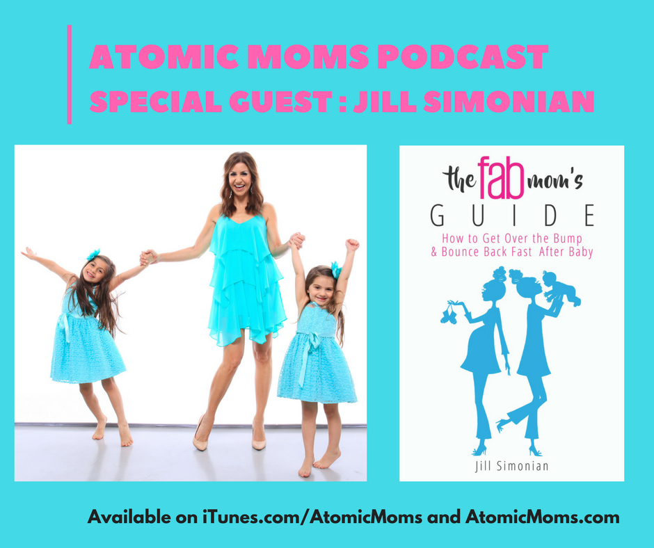 Momlife in Digital Media | Jill Simonian | Guest | Atomic Moms Podcast | Host Ellie Knaus | 