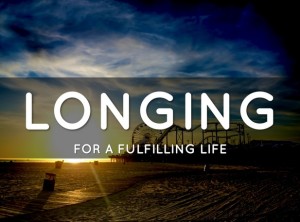 longing-for-a-fulfulling-life