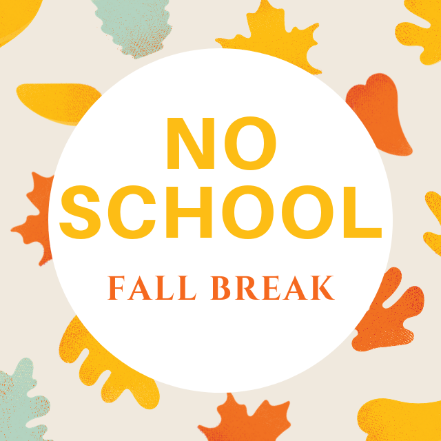 Fall Break — New School for the Arts & Academics