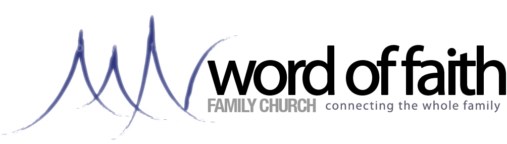 Word of Faith Family Church