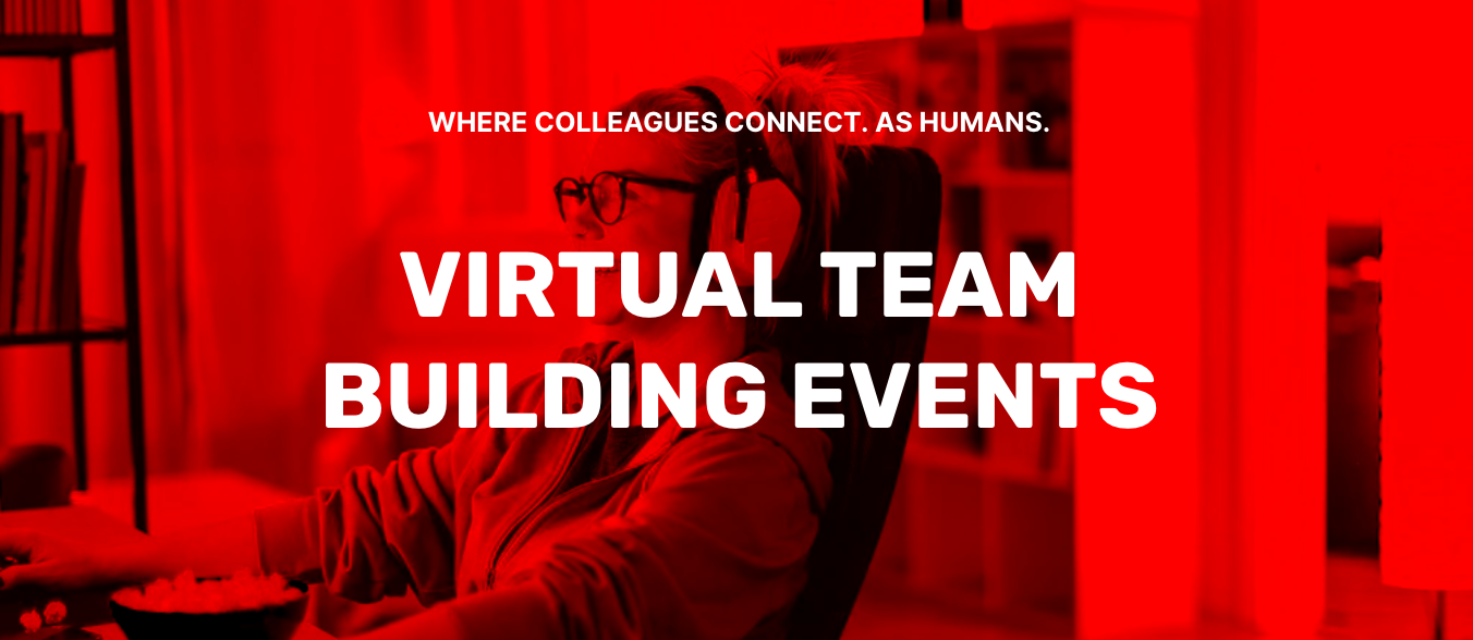 101 Awesome Virtual Team Building Activities For Remote Teams The Offsite Co