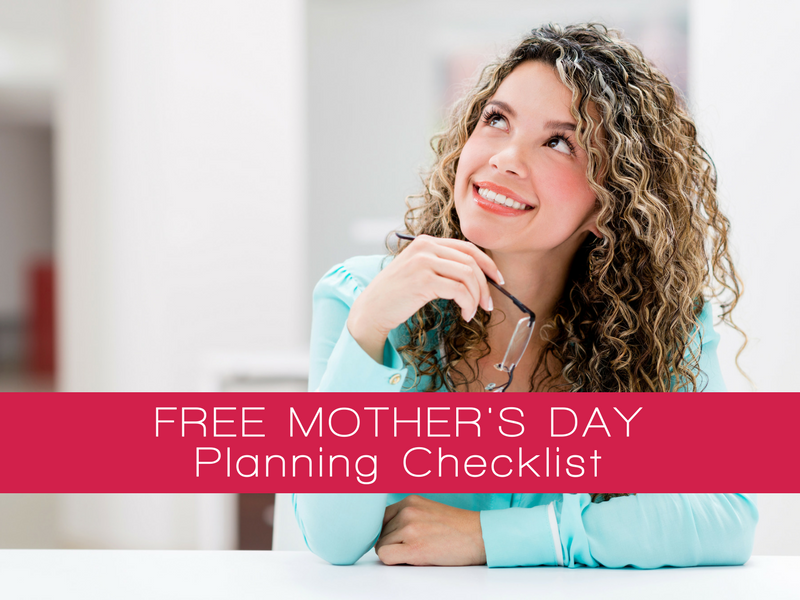 download a free mother's day planning checklist
