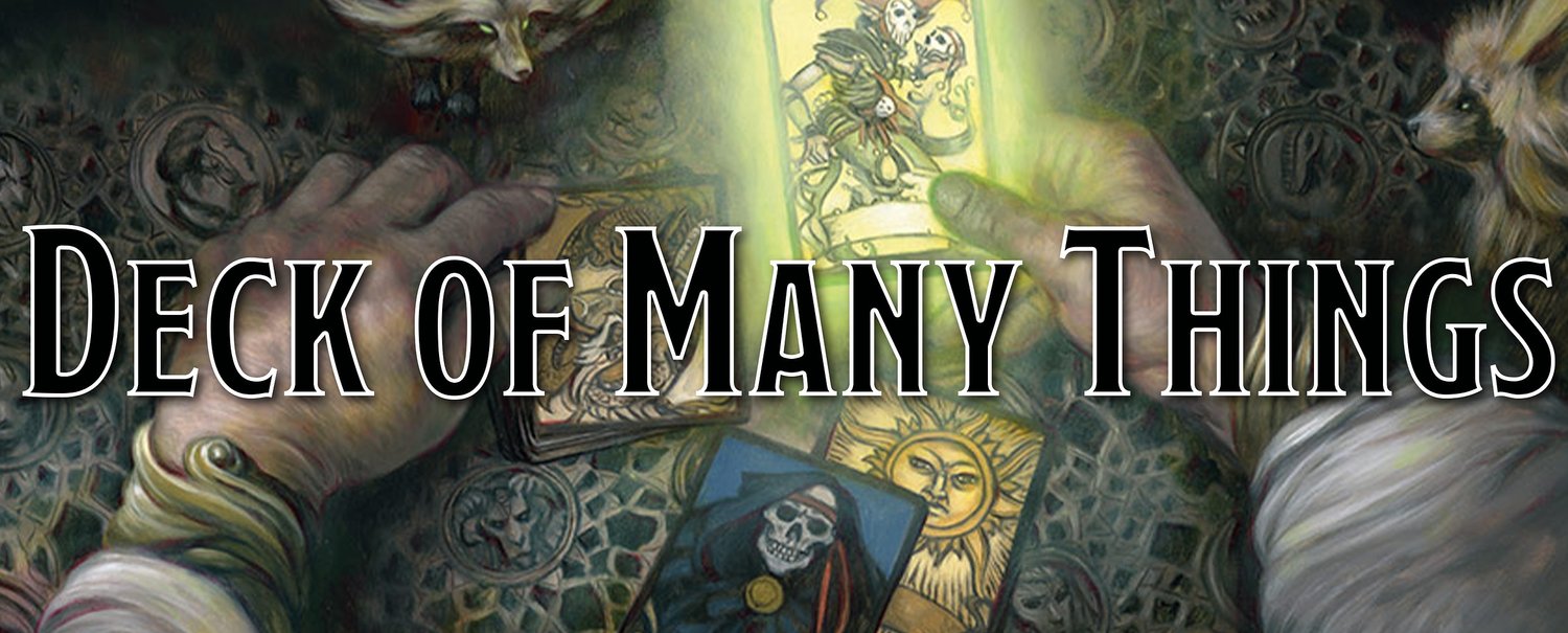 A Player's Guide to the Deck of Many Things — Dump Stat Adventures