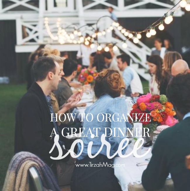 5 Tips For a Great Dinner Soiree - Tirzah Magazine