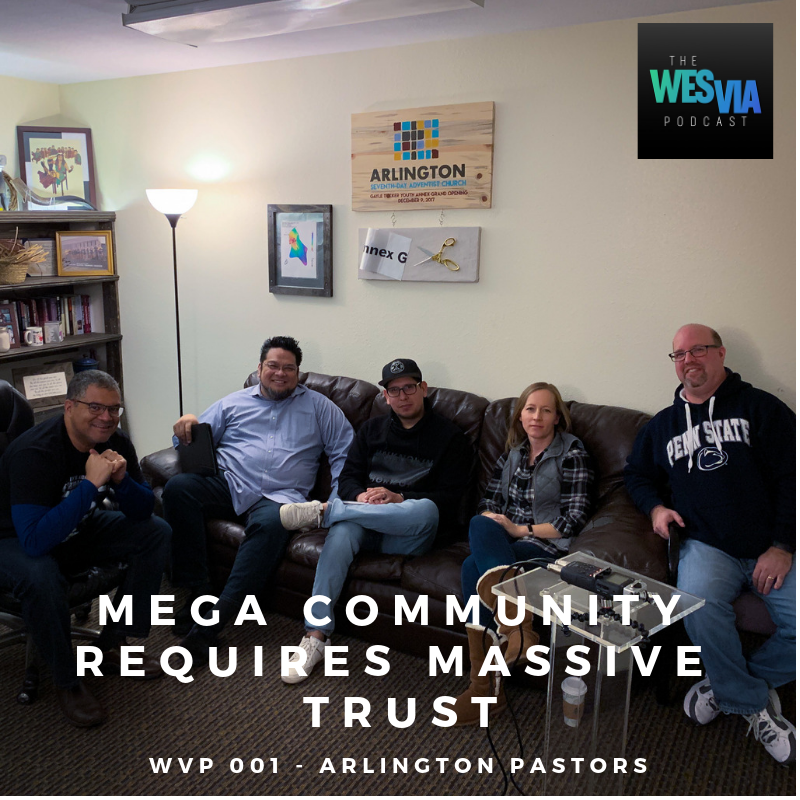 WVP.001 - Arlington Pastors: Mega community requires massive trust.