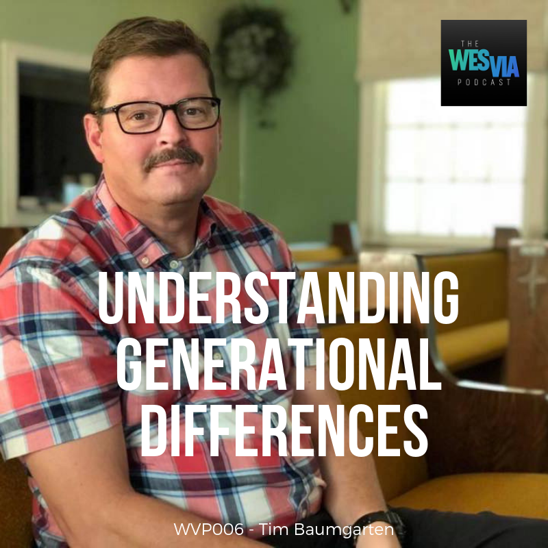 WVP.006 - Tim Baumgarten: Understanding Generational Differences