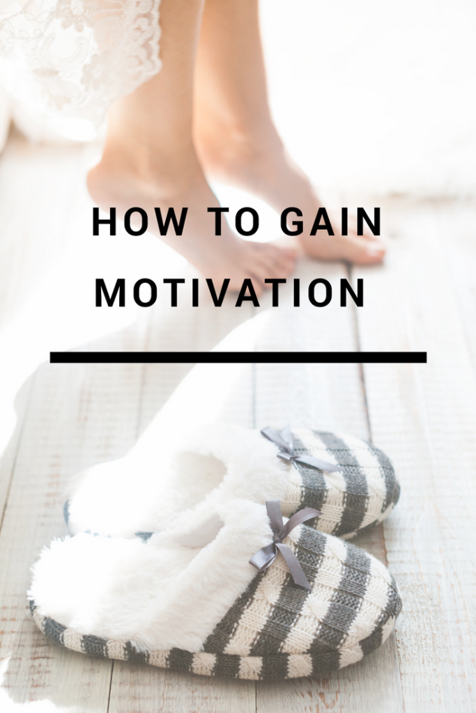 How to Gain Motivation